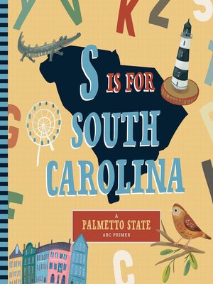 cover image of S is for South Carolina